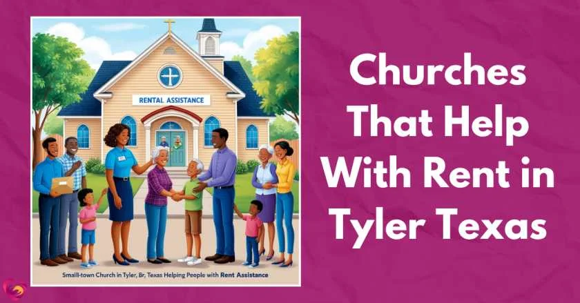 Churches That Help With Rent in Tyler Texas